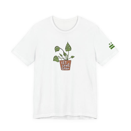 LET LOVE GROW